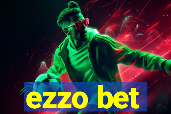 ezzo bet